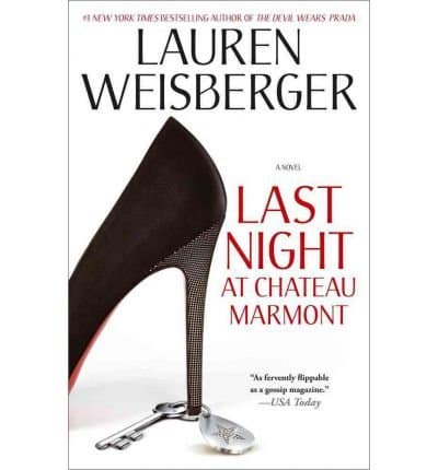 Last Night at Chateau Marmont (Paperback) - Common [Paperback] Lauren Weisberger by null