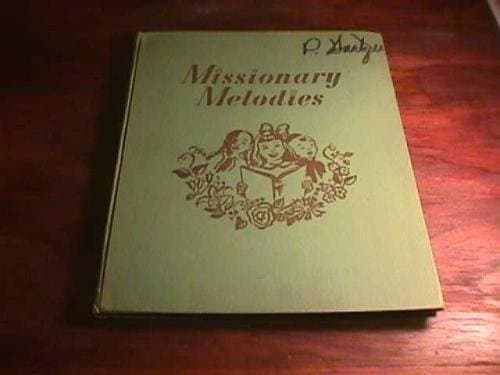 Missionary Melodies (Missionary Melodies) [Hardcover] Holcomb, Louanah Riggs and Illustrated by Carol Critchfield by null