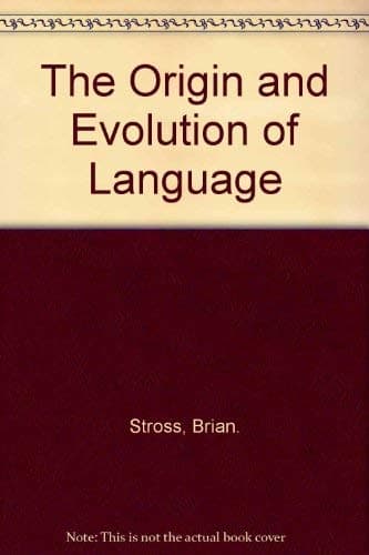 The Origin and Evolution of Language [Paperback] Stross, Brian. by null