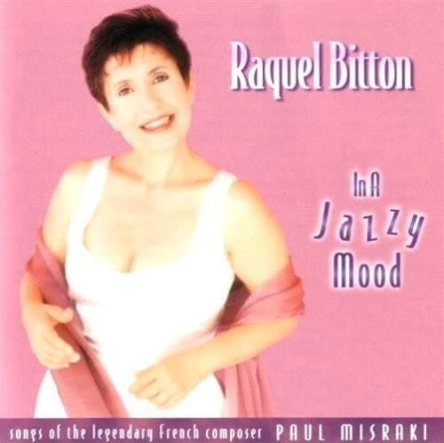 In A Jazzy Mood [Audio CD] Raquel Bitton