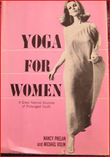 Yoga For Women by Nancy & Volin, Michael PHELAN (1963-08-01) [Hardcover] Nancy Phelan by null