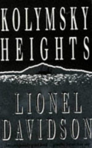 Kolymsky Heights by Lionel Davidson (1995-03-20) [Paperback] unknown author by null