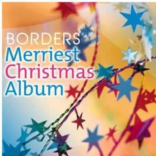 Borders Merriest Christmas Album