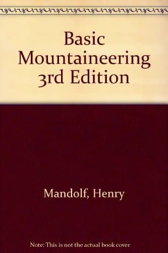 Basic Mountaineering 3rd Edition [Paperback] Mandolf, Henry by null