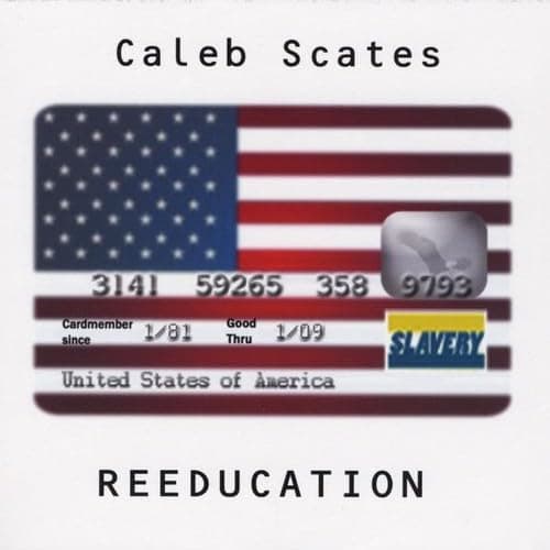 Reeducation [Audio CD] Caleb Scates by null