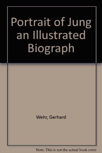 Portrait of Jung: An Illustrated Biography. [Paperback] Wehr, Gerhard by null