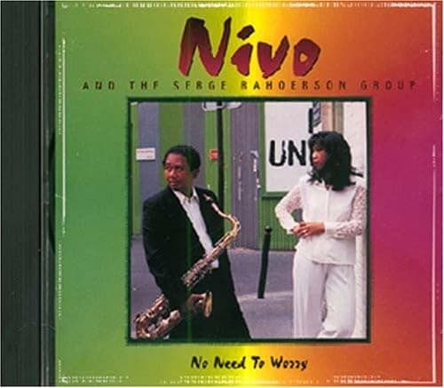 No Need to Worry [Audio CD] Nivo and the Serge Rahoerson Group by null