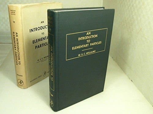 An introduction to elementary particles (Pure and applied physics) [Hardcover] Williams, W.S.C by null