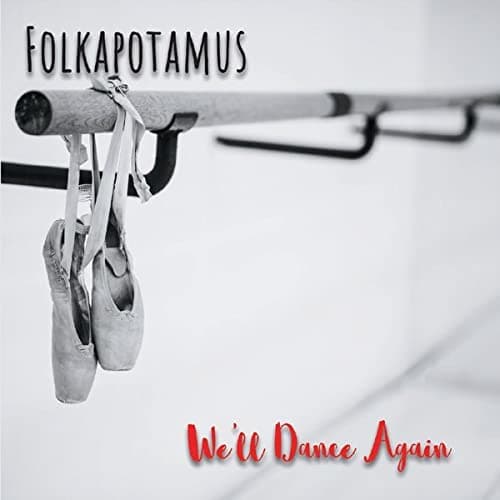 We'll Dance Again [Audio CD] Folkapotamus by null