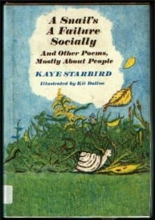 a snail's a failure socially and other poems mostly about people [Hardcover] starbird, kaye by null