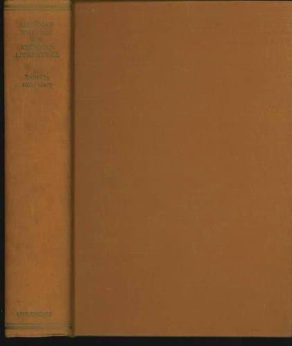 American Writers on American Literature: By Thirty-Seven Contemporary Writers [Hardcover] Macy, John (ed) by null
