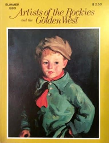 Artists of The Rockies And The Golden West - Summer 1980 [Single Issue Magazine] by null
