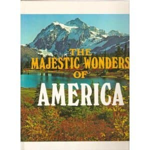 The Majestic Wonders of America Home Publishing Co by null