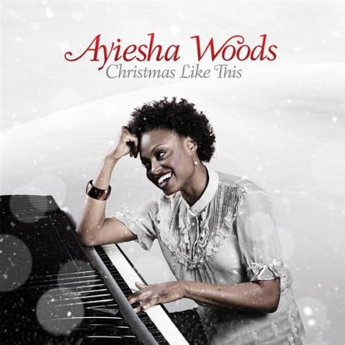Christmas Like This [Audio CD] WOODS,AYIESHA by null