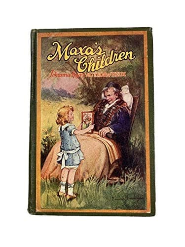 1926 Rare Children's Book "Maxa's Children" [Hardcover] unknown [Hardcover] Unknown by null