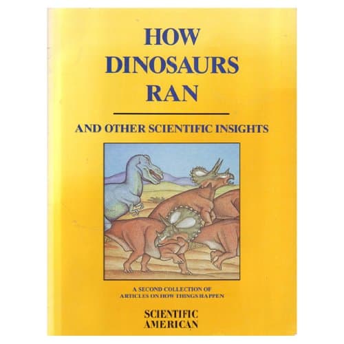 How Dinosaurs Ran and Other Scientific Insights [Paperback] McNeil, Alexander et al. by null