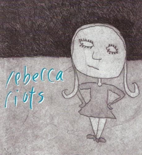 Rebecca Riots [Audio CD] Rebecca Riots