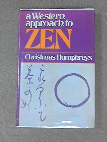 Western Approach to Zen [Hardcover] Christmas Humphreys by null