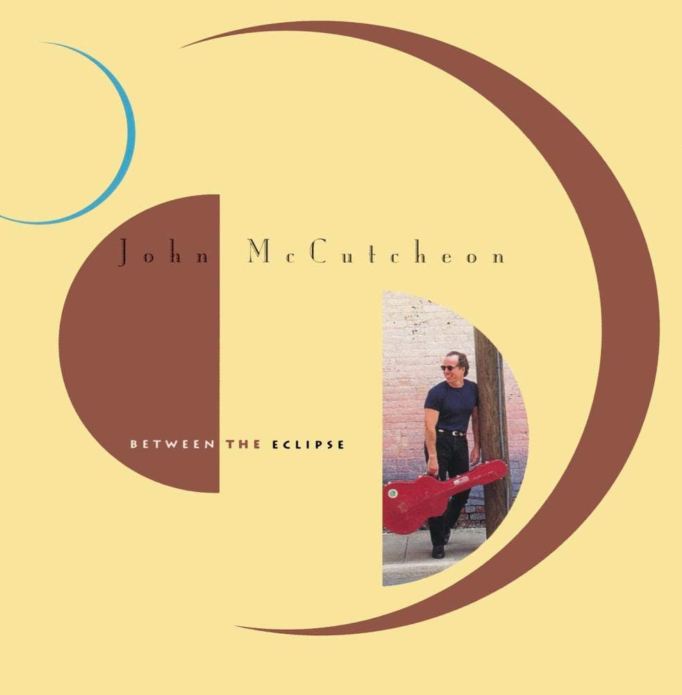 Between the Eclipse [Audio CD] John McCutcheon