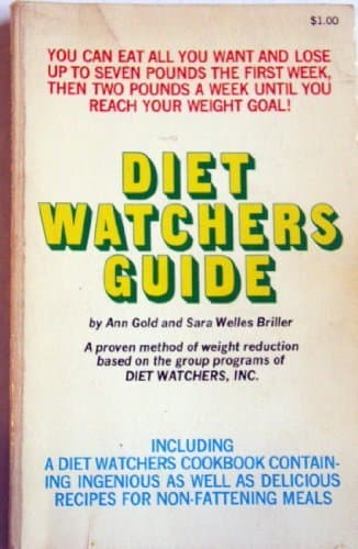 DIET WATCHER'S GUIDE: A PROVEN METHOD OF WEIGHT REDUCTION BASED ON THE GROUP PROGRAMS OF DIET WATCHER INC. [Paperback] Ann; Briller Gold by null