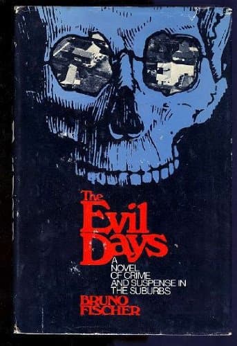 The Evil Days [Hardcover] Fischer, Bruno by null