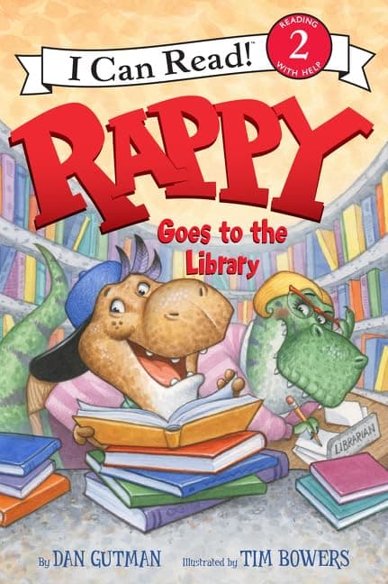 Rappy Goes to the Library (I Can Read Level 2) [Hardcover] Gutman, Dan and Bowers, Tim by null