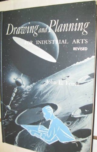 Drawing and planning for industrial arts