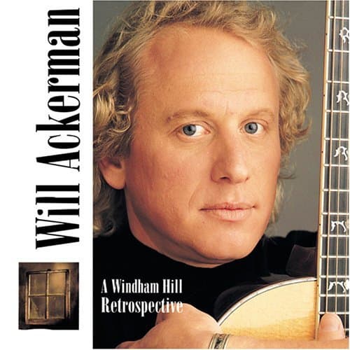 A Windham Hill Retrospective by Will Ackerman [Audio CD] by null