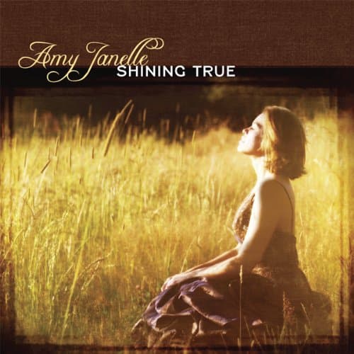 Shining True [Audio CD] Amy Janelle by null
