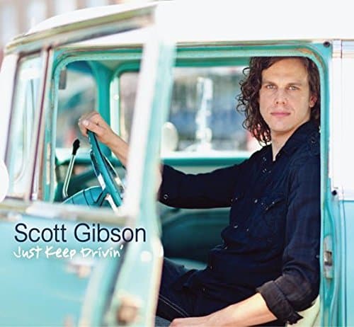 Just Keep Drivin' [Audio CD] Scott Gibson by null