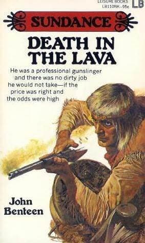 Death in the Lava [Mass Market Paperback] Benteen, John by null