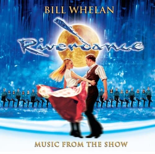 Riverdance [Audio CD] Whelan, Bill; Proinnsias O Duinn; Riverdance Orchestra; Lynn Hilary; Brian Dunphy and Michael Samuels by null