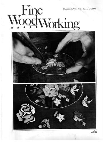 Fine Woodworking Magazine , March.April 1981, No. 27 [Paperback] Fine Woodworking Magazine Editors by null