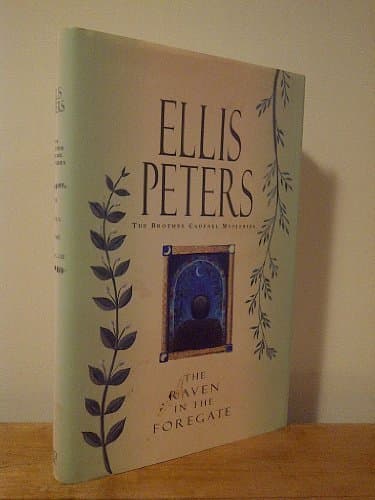 The Raven in the Foregate (The Brother Cadfael Mysteries) [Hardcover] Peters, Ellis by null