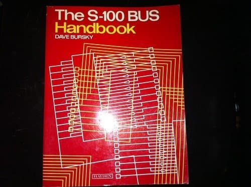 The S-100 bus handbook by Dave Bursky