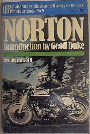 Norton (Ballantine's Illustrated History of The Car Marque Book NO 9) Howard, Dennis by null