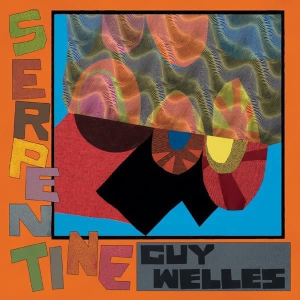 Serpentine [Audio CD] Guy Welles by null