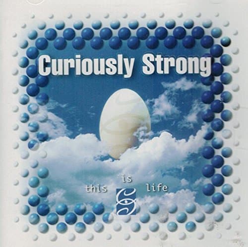 This Is Life [Audio CD] Curiously Strong by null