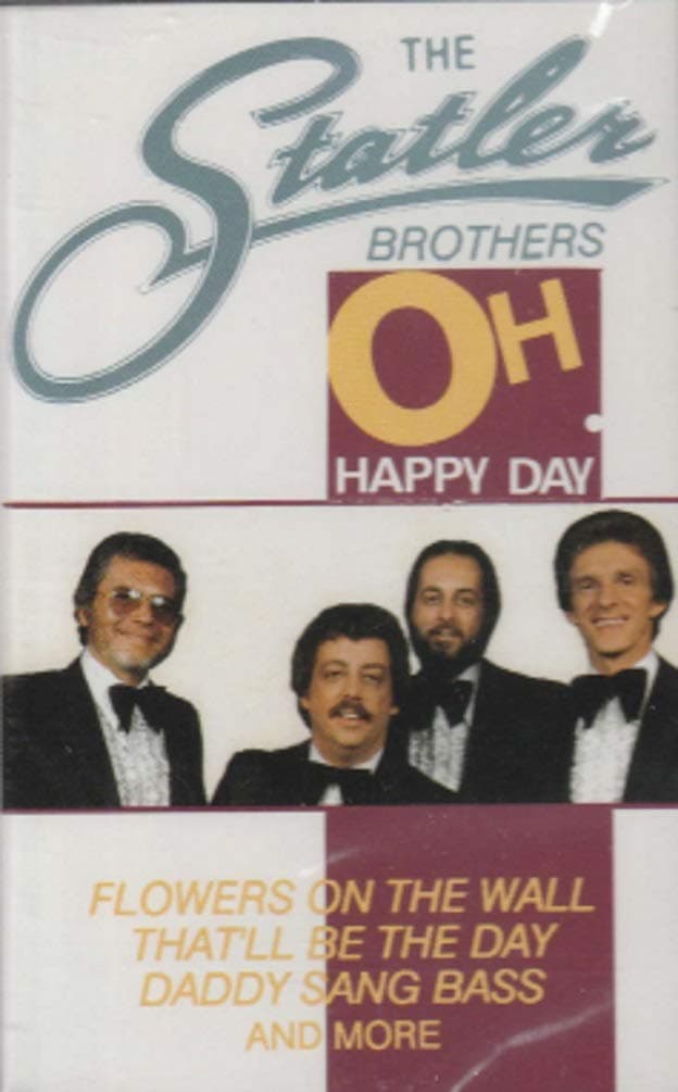Oh Happy Day [Audio Cassette] Statler Brothers by null