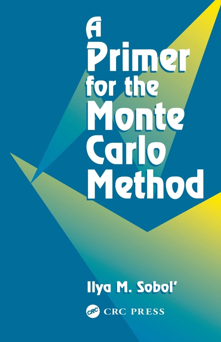A Primer for the Monte Carlo Method [Paperback] Sobol, Ilya M. by null