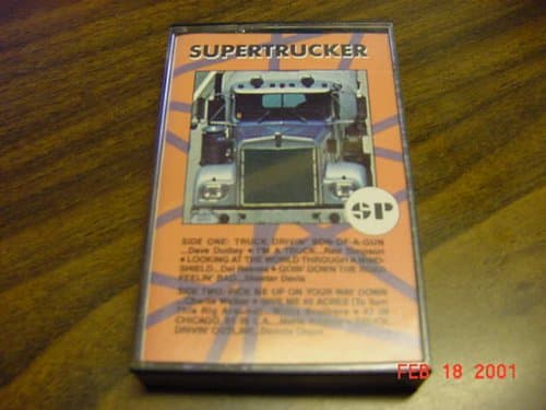 Supertrucker [Audio Cassette] Dave Dudley, Red Simpson, Del Reeves, Skeeter Davis, Charlie Walker, Willis Brothers, Merle Kilgore and Dennis Olson and Dave Dudley, Red Simpson, Del Reeves, Skeeter Davis, Charlie Walker, Willis Brothers, Merle Kilgore and Dennis Olson. by null