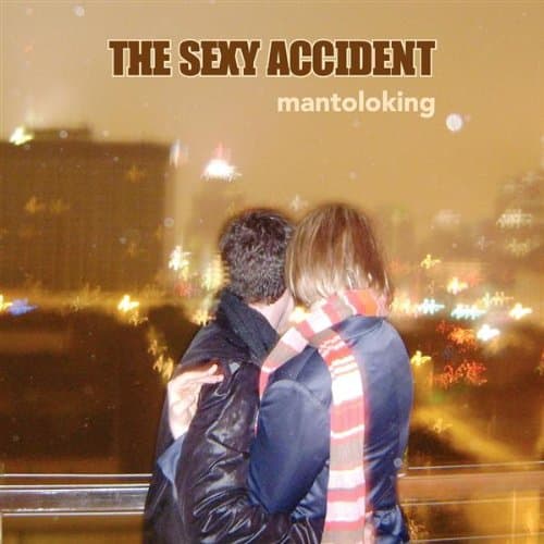 mantoloking [Audio CD] The Sexy Accident by null