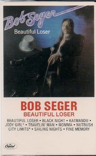 Beautiful Loser [Audio Cassette] Bob Seger by null