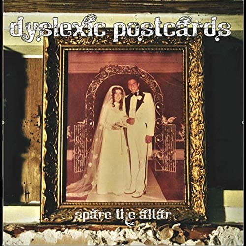 Spare the Altar [Audio CD] Dyslexic Postcards by null