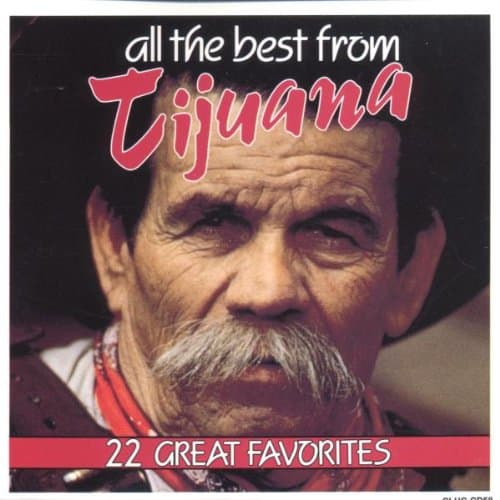 All The Best From Tijuana [Audio CD] Various Artists by null