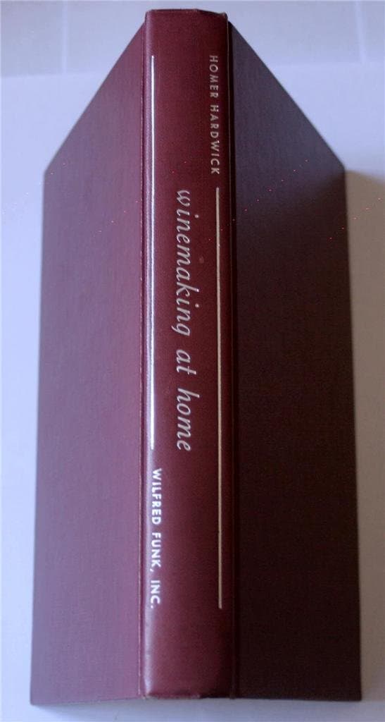 Winemaking at Home by hardwick, homer