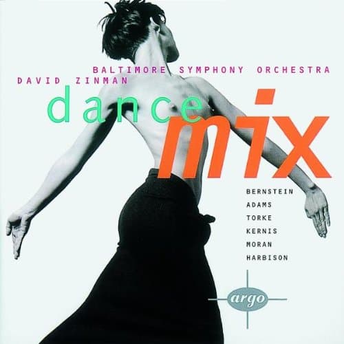 Dance Mix; David Zinman Balti [Audio CD] David Zinman and Baltimore Symphony Orchestra by null