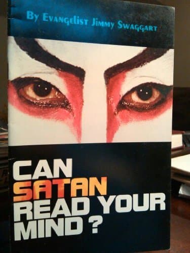 Can Satan Read Your Mind? [Unknown Binding] unknown author by null