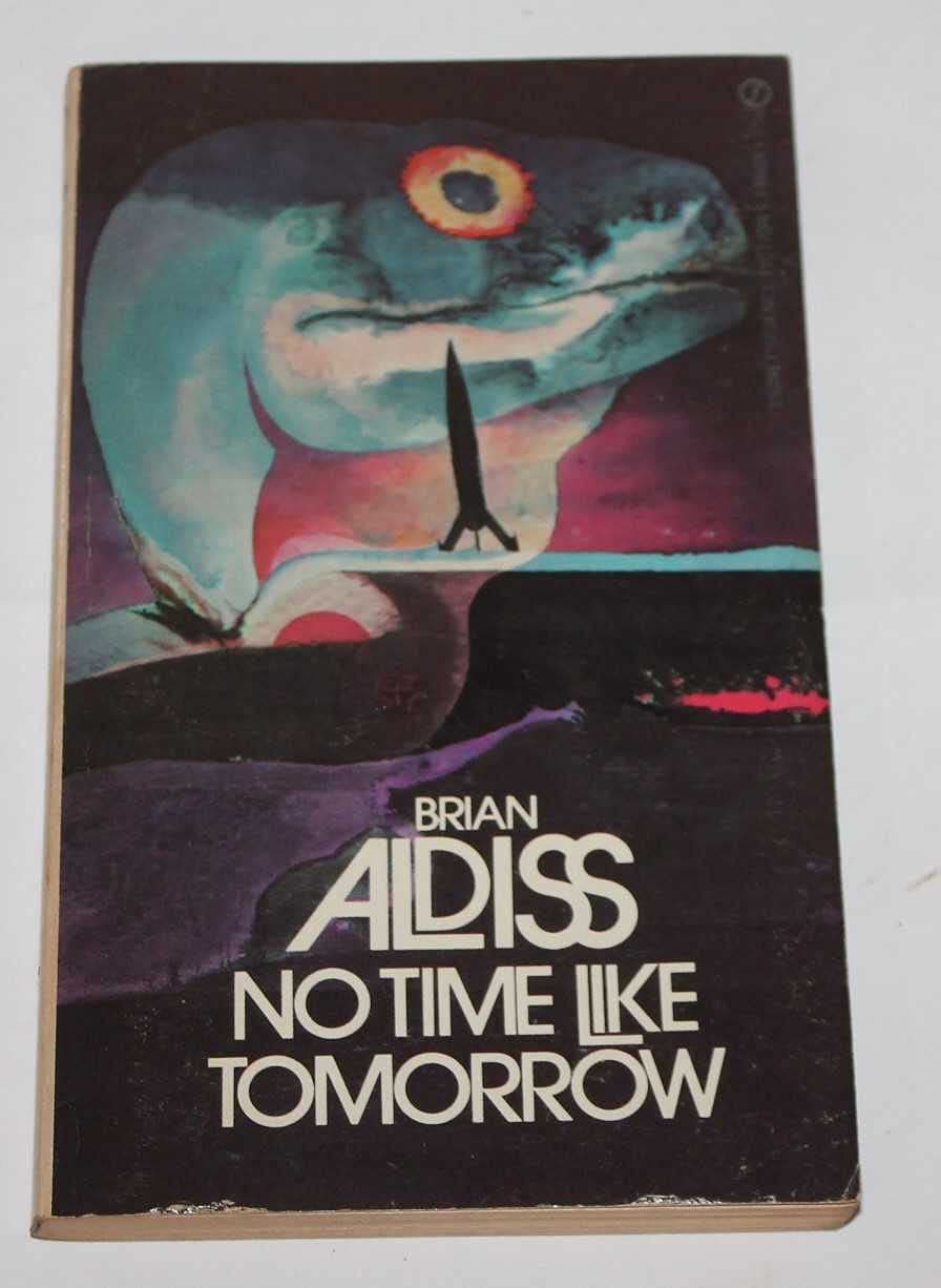 No Time Like Tomorrow [Paperback] Aldiss, Brian by null