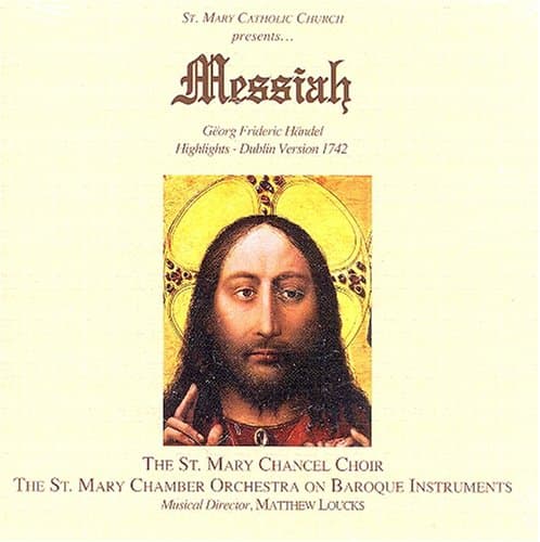 Messiah - The St. Mary Chancel Choir [Audio CD]